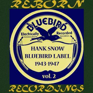 Rca Victor Bluebird Label 1943-1947, Vol. 2 (Hd Remastered)