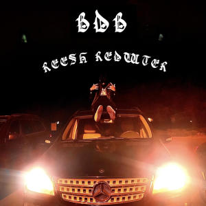 BDB (feat. redwater) (Explicit) dari Redwater