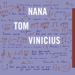 Nana Caymmi的專輯Nana, Tom, Vinicius