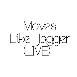 Katy McAllister的專輯Moves Like Jagger (Live Acoustic Version)