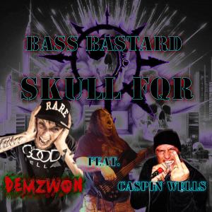 收聽BassBastard的Skull FQR (feat. Demzwon & Caspin Wells) (Explicit)歌詞歌曲