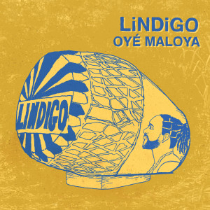 Lindigo的專輯Oyé Maloya