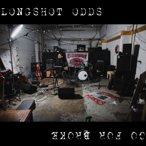 ดาวน์โหลดและฟังเพลง Go for Broke (Radio Edit) พร้อมเนื้อเพลงจาก Longshot Odds