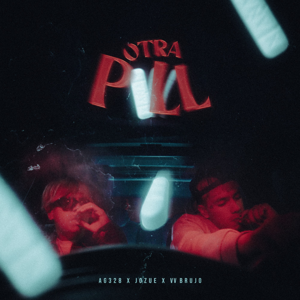 Otra Pill (Explicit)