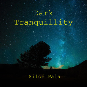 ดาวน์โหลดและฟังเพลง Dark Tranquillity พร้อมเนื้อเพลงจาก Siloé Pala
