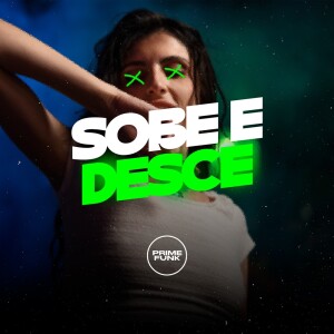 Sobe E Desce (Explicit) dari DJ Fabricio Barbosa