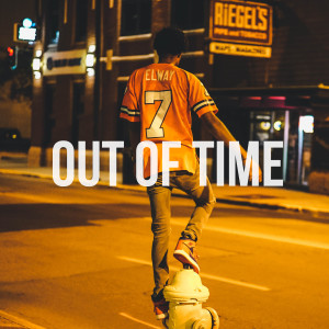 ดาวน์โหลดและฟังเพลง Out Of Time (Explicit) พร้อมเนื้อเพลงจาก RawSmoov