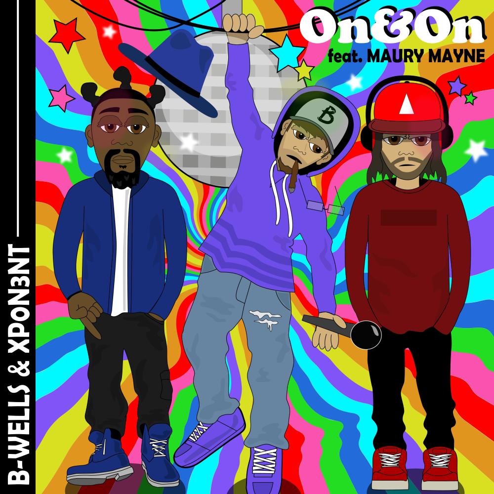 On & On (feat. Maury Mayne & xp0n3nt) (Explicit)