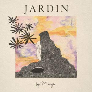Munya的專輯Jardin