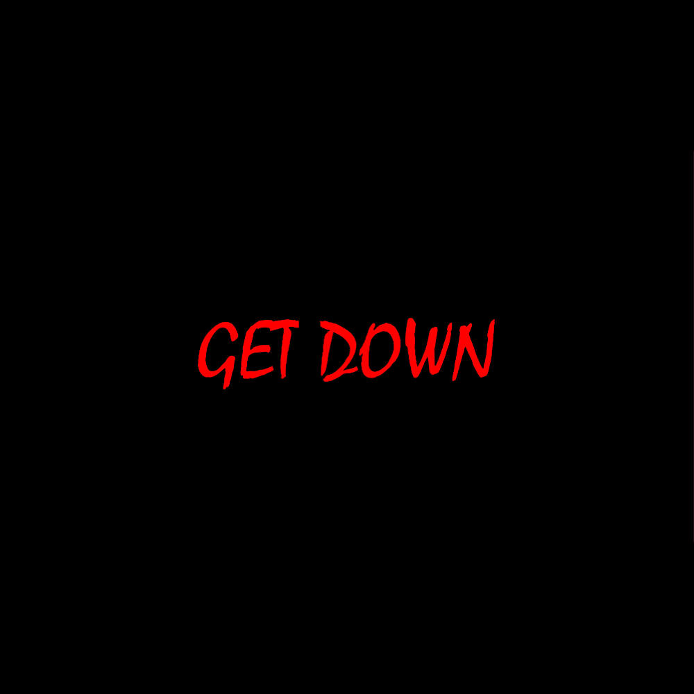 Get Down (feat. NR15 Beats)