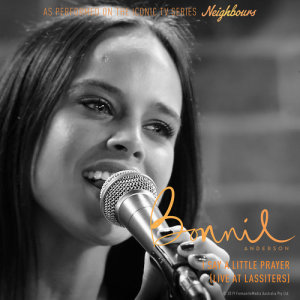 ดาวน์โหลดและฟังเพลง I Say A Little Prayer (From The TV Show “Neighbours”) พร้อมเนื้อเพลงจาก Bonnie Anderson