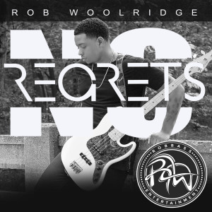 收聽Rob Woolridge的No Regrets歌詞歌曲