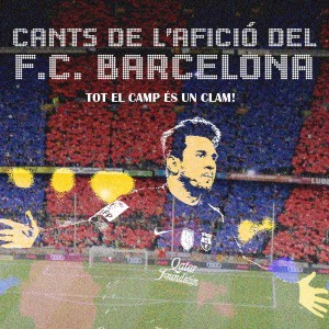 ดาวน์โหลดและฟังเพลง Cants de l'Afició del F.C. Barcelona พร้อมเนื้อเพลงจาก Supporters Barcelona