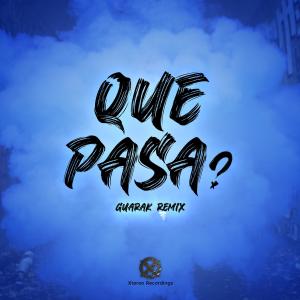 Listen to Que Pasa (Guarak Remix) song with lyrics from Mark Stereo