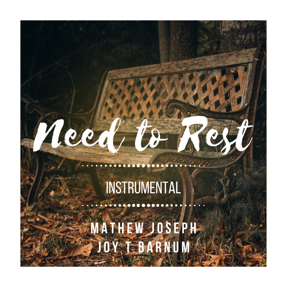 Need to Rest (Instrumental)