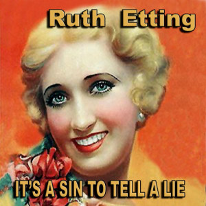ดาวน์โหลดและฟังเพลง If I Could Be with You One Hour Tonight พร้อมเนื้อเพลงจาก Ruth Etting