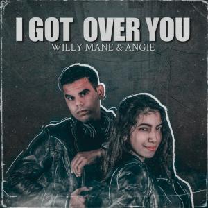 Album I Got Over You from Willy Mane