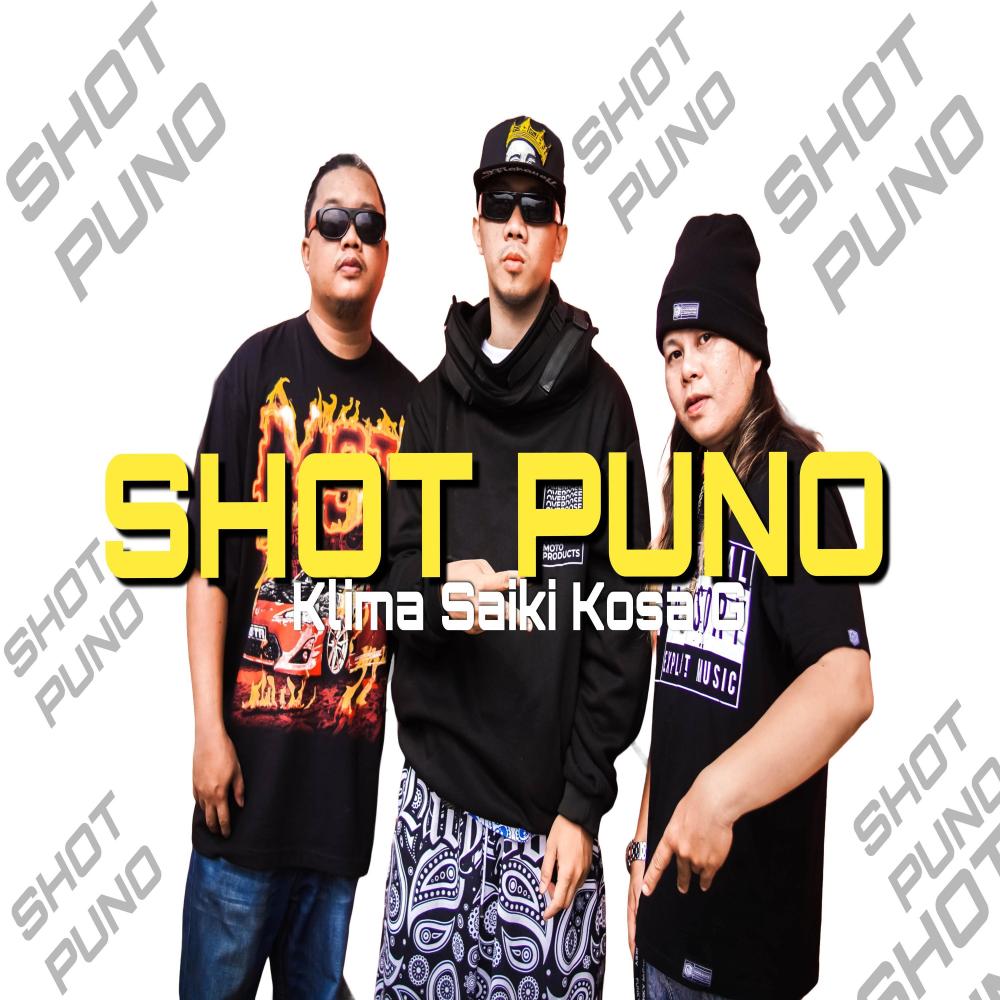 Shot puno (feat. Klima, Saiki & Kosa G) (Explicit)