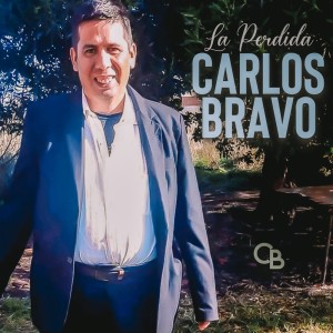 收聽Carlos Bravo的La Perdida歌詞歌曲