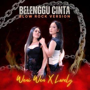 Listen to Belenggu Cinta (Slow Rock) song with lyrics from Weni Wen