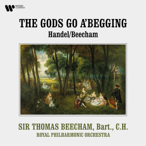 Sir Thomas Beecham的專輯Handel, Beecham: The Gods Go a'Begging