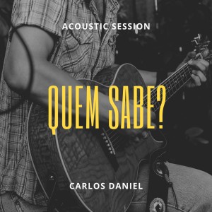 อัลบัม Quem Sabe? (Acoustic Session) ศิลปิน CD