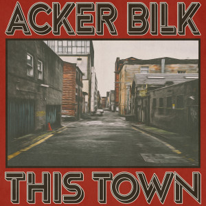 อัลบัม This Town (Remastered 2014) ศิลปิน 比尔克