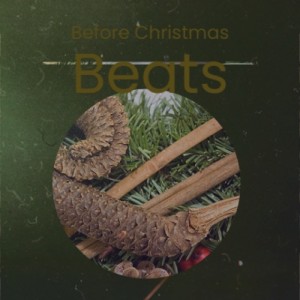 Various的专辑Before Christmas Beats