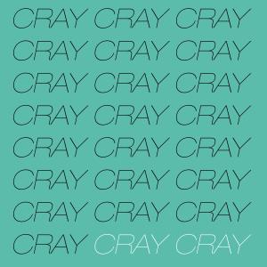 Album Cray Cray oleh J Paul Getto