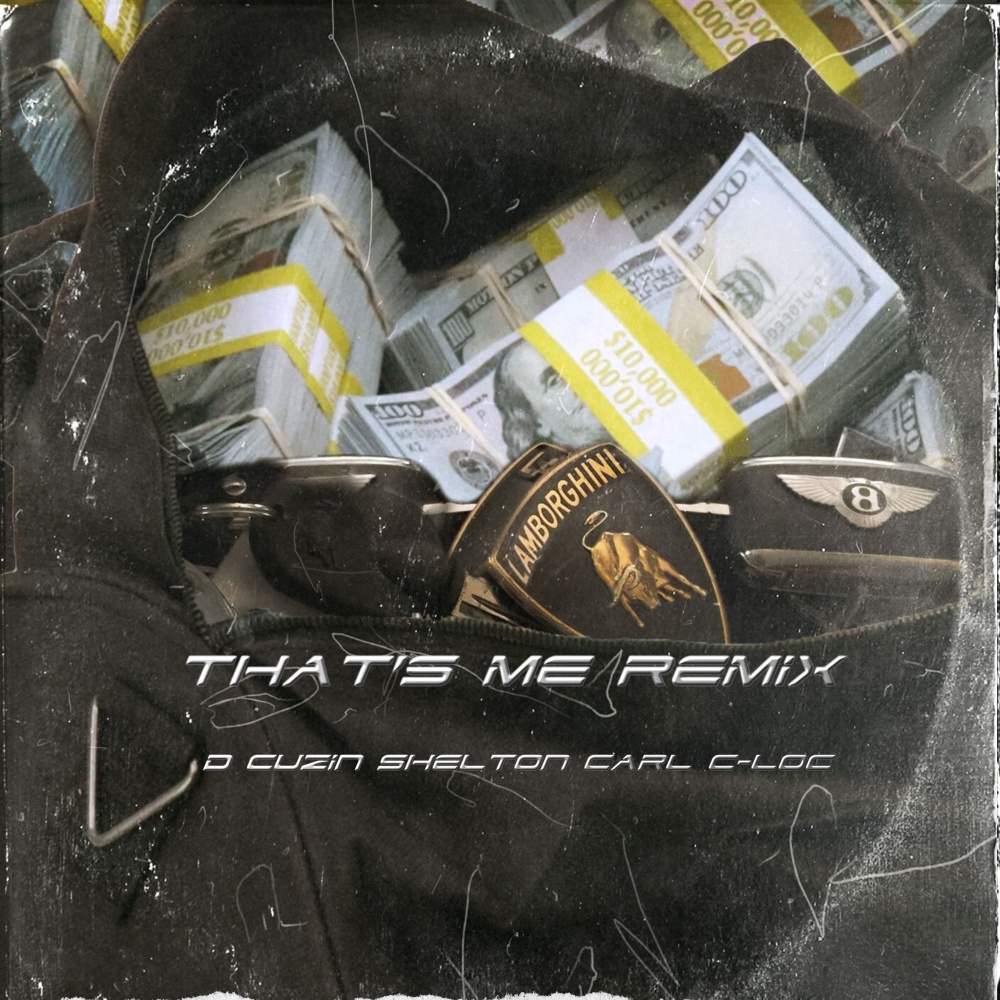 That's Me (Remix) (Explicit) (Remix|Explicit)
