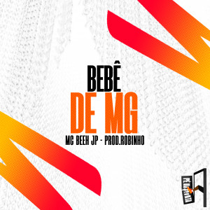 收聽Mc Beeh JP的Bebê De MG歌詞歌曲