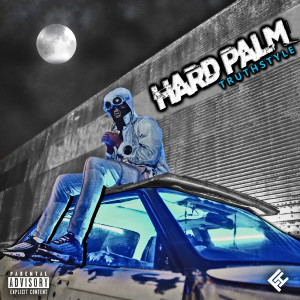 Album Truthstyle (Explicit) from Hard Palm
