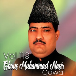 ดาวน์โหลดและฟังเพลง Music Track พร้อมเนื้อเพลงจาก Ghous Muhammad Nasir Qawwal