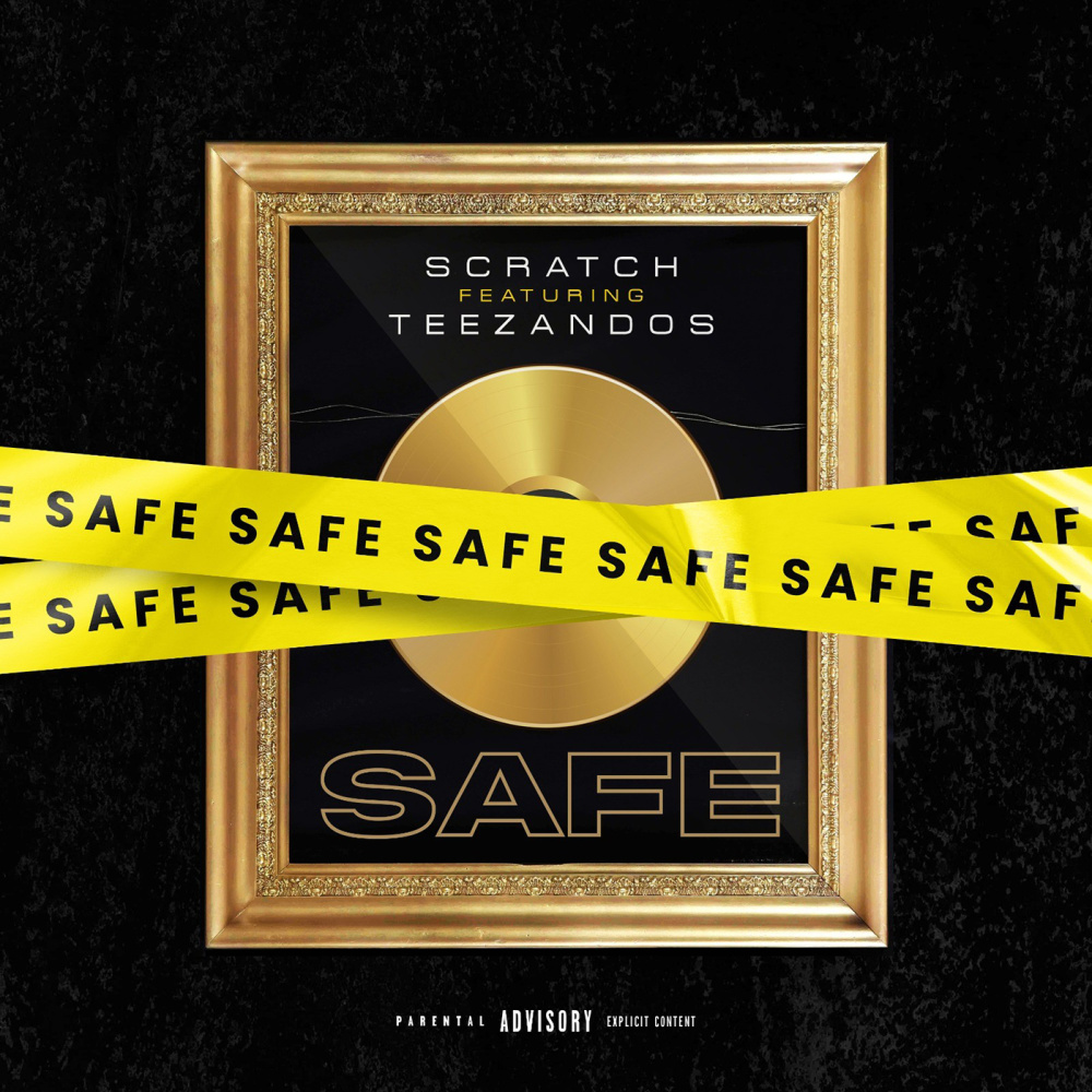 Safe (feat. Teezandos) (Explicit)