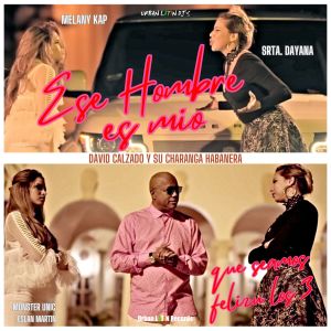 Album Ese hombre es mio (Que seamos felizes los 3) from David Calzado y Su Charanga Habanera