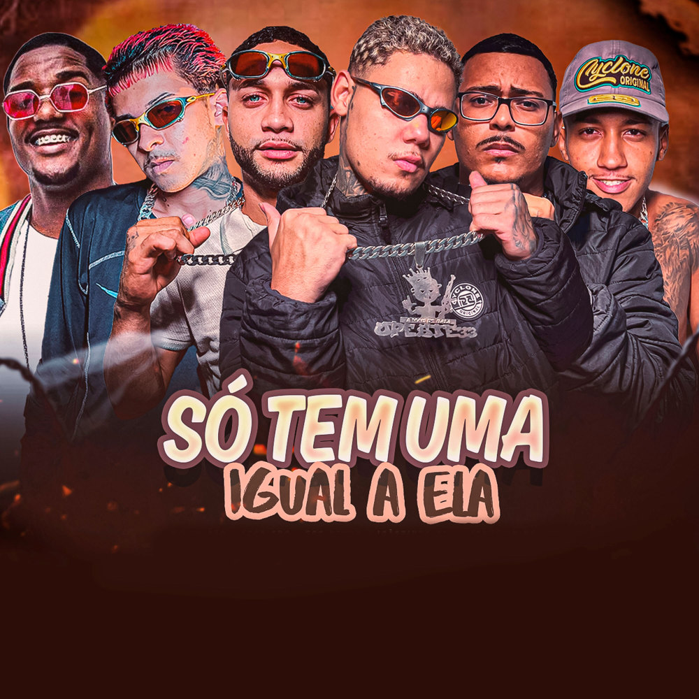 Só Tem uma Igual a Ela (Explicit)