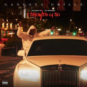 อัลบัม I Showed U So (Explicit) ศิลปิน Yo Gotti