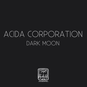 Dark Moon dari Acida Corporation