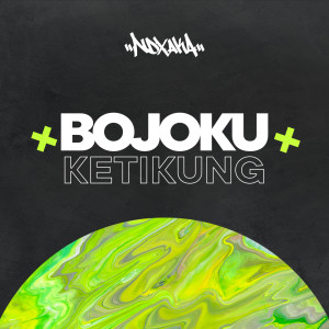 Bojoku Ketikung