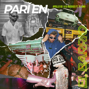 Apollo Xo的專輯Pari en el Barrio (feat. TEAMO) (Explicit)
