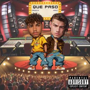 ดาวน์โหลดและฟังเพลง ¿Que Paso? (Explicit) พร้อมเนื้อเพลงจาก Host