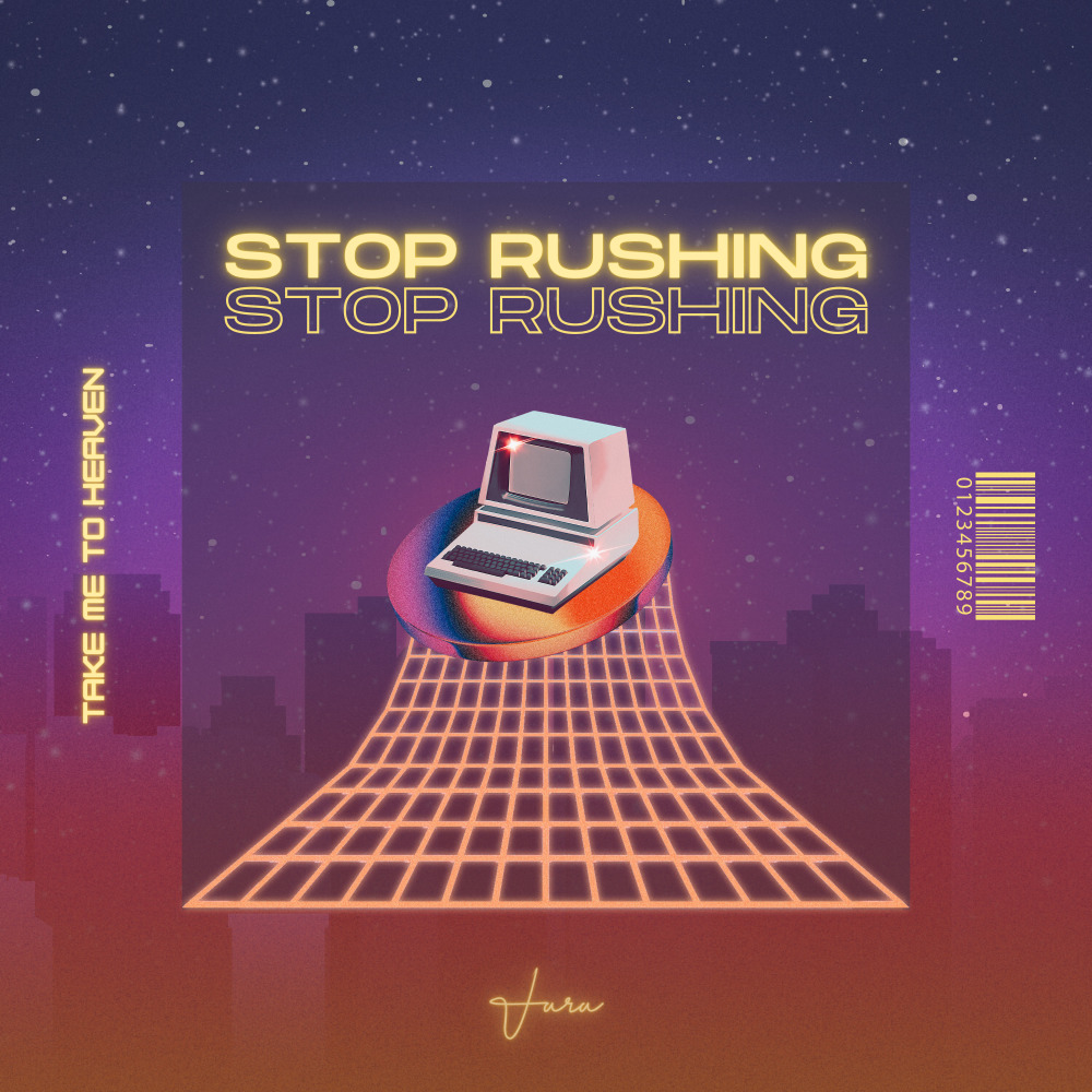 Stop Rushing