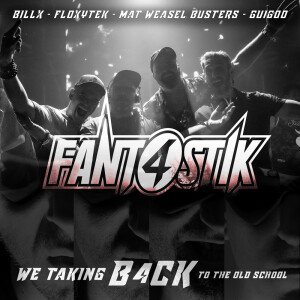 Album We taking b4ck to the oldschool from Fant4Stik