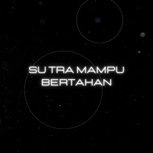 Album Tra Mampu Bertahan from Bayu Rexa