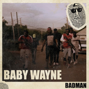 อัลบัม Badman ศิลปิน Baby Wayne