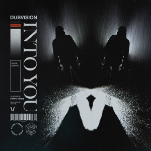 Into You (Extended Mix) dari DubVision