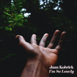 收聽Juan Kobrick的i'm so lonely歌詞歌曲