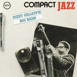 Dizzy Gillespie的專輯Compact Jazz: Dizzy Gillespie Big Band