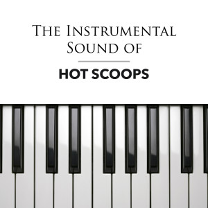 收听Hot Scoops的Green Onions (Instrumental)歌词歌曲