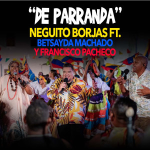 Album De Parranda (En Vivo) from Neguito Borjas